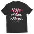 Wife mom Nurse  - Unisex Shirt